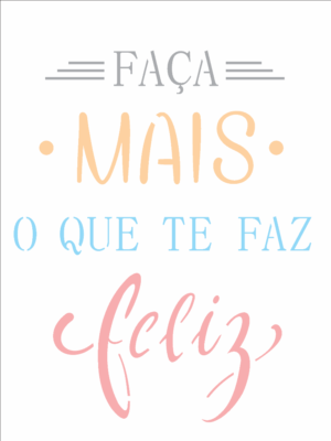 Stencil OPA 2445 - Frase Faça Mais - 15 x 20cm