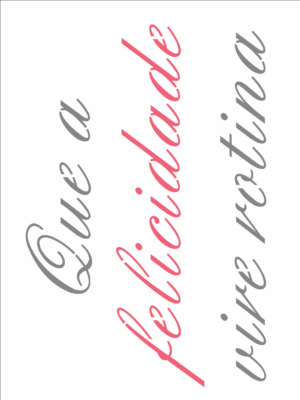 Stencil OPA 2709 - Frase Que A Felicidade VIre Rotina - 15 x 20cm