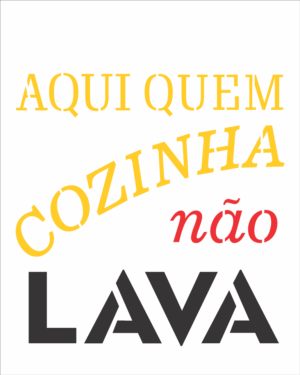 Stencil OPA 2715 - Frase Aqui Quem Cozinha - 20 x 25cm