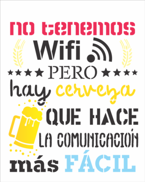 Stencil OPA 2860 - Frase No Tenemos Wifi - 20 x 25cm