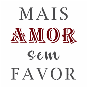 Stencil OPA 2926 - Frase Mais Amor - 14 x 14cm