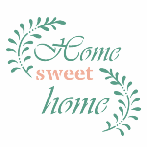 Stencil OPA 2989 - Frase Home Sweet Home - 10 x 10cm