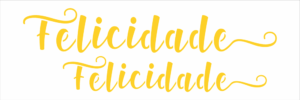 Stencil OPA 3141 - Palavras Lettering Felicidade - 10 x 30cm