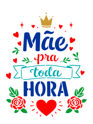 Stencil OPA 3772 - Frase Mãe Pra Toda Hora - 15 x 20cm