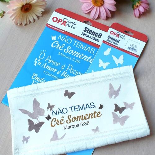 Stencil OPA 3748 - Religião Frases - Não temas - 20 x 25cm  |  Stencil OPA 3344 - Borboletas III - 10 x 30cm